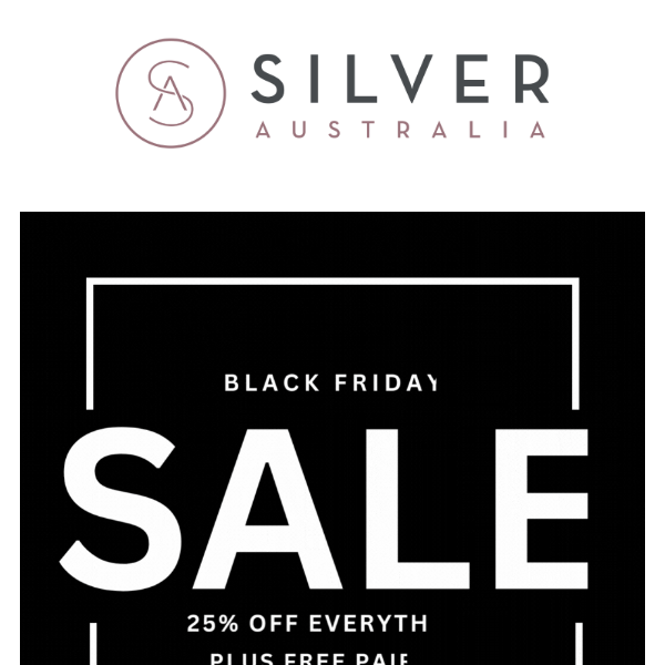 25% Off EVERYTHING