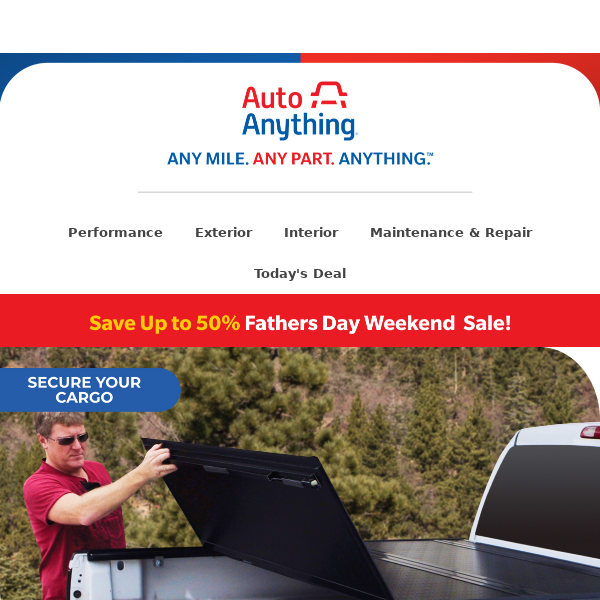 Happy Fathers Day Weekend | Up To 50% Off Inside