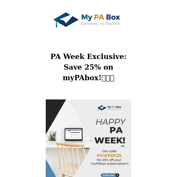 PA Week Exclusive: Save 25% on myPAbox!🏥👩‍⚕️