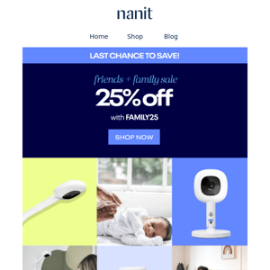 Ends today! 25% off for Nanit friends + family!