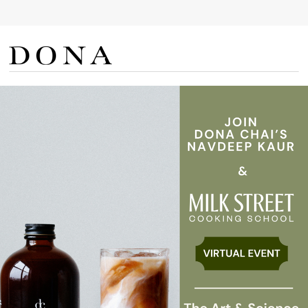 VIP Invite: Virtual Chai Class with Milk Street