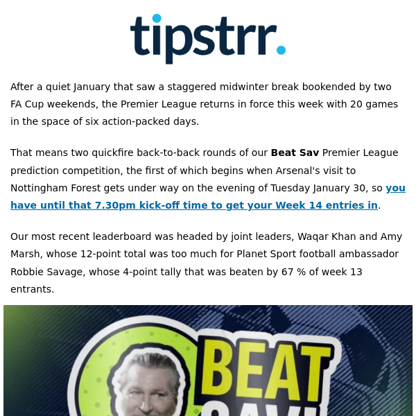 Enter your midweek Premier League predictions in our Beat Sav competition
