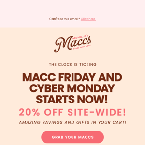 Cyber Monday! Last Chance to Grab Your Maccs at 20% Off