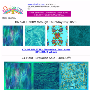 eQuilter 24-Hour Turquoise Sale - 30% Off!