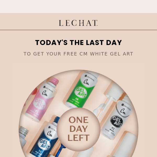 Hurry, it's the last day to save on CM Gel Art!