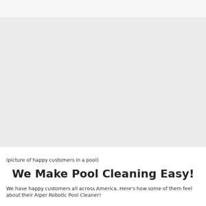 See How our Customers Feel about Aiper Robotic Pool Cleaners.