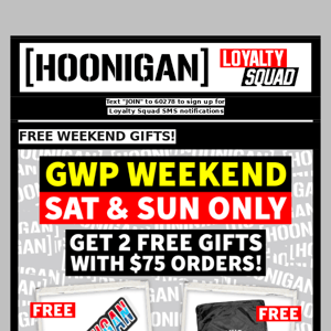 FREE WEEKEND GIFTS WITH ORDERS