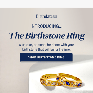 Introducing: The Birthstone Ring 💍