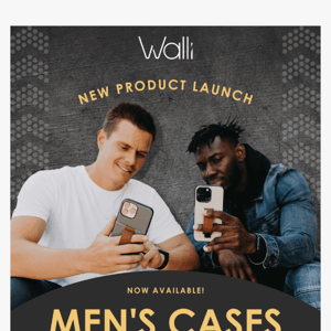 Karen, we just launched a collection for men!