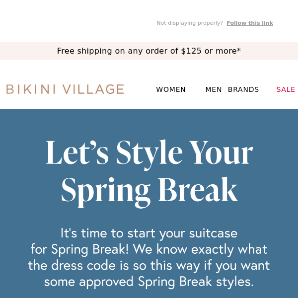 Let's Style Your Spring Break - Bikini Village
