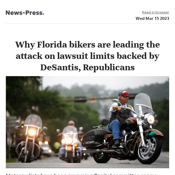 News alert: Florida bikers are leading the attack on lawsuit limits backed by DeSantis, Republicans