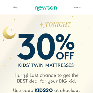 30% OFF Kids’ Twin Mattresses ENDS TONIGHT