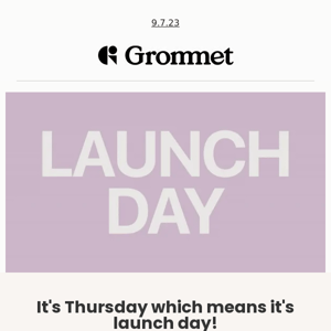 🔔 Launch Day: Explore 20+ new products live on Grommet