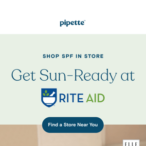 Pipette SPF is available at Rite Aid!