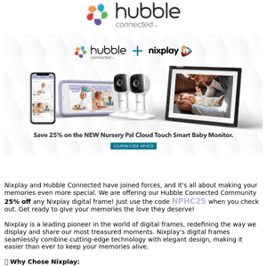 25% Off Your Precious Hubble Memories with Nixplay!