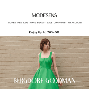 Just In: Up to 70% Off at Bergdorf Goodman