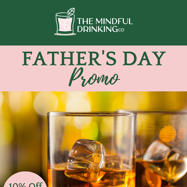 The Mindful Drinking Co, Save On Spirits & Celebrate Dad