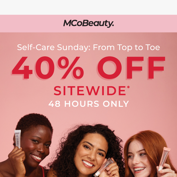 SELF CARE SALE: 40% off for 48 Hours Only