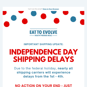 Important July 4th Shipping Update!