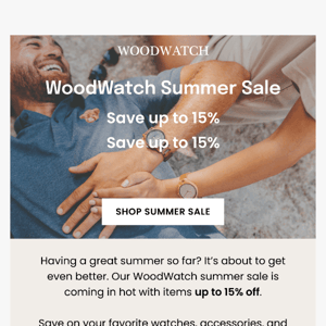 NOW LIVE: The WoodWatch summer sale 🌴