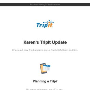 Your TripIt Update: Travel Activities, Generational Travel, TripIt Tips, and More