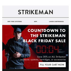 The Strikeman countdown to Black Friday has begun