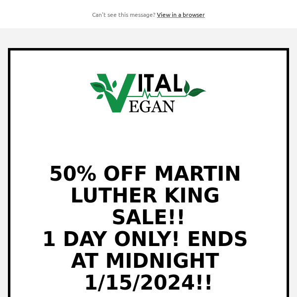 50% OFF MARTIN LUTHER KING 1 DAY ONLY SALE!!