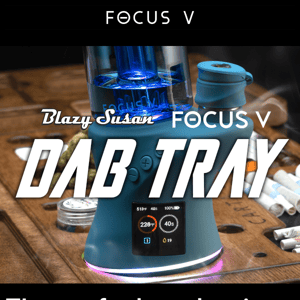 🚨 Blazy Susan collab dab tray just dropped 🚨
