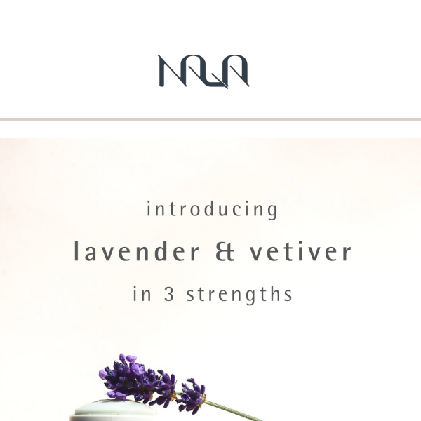 (re) introducing: Lavender & Vetiver 💜