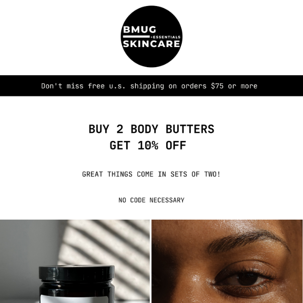 Are You Buying 2 Butters & Getting 10% Off?