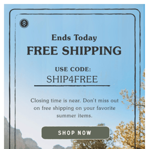 Last call for free shipping