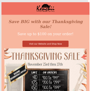 Save BIG with Kenchii's Thanksgiving Sale