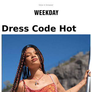 Just in: Dress Code Hot