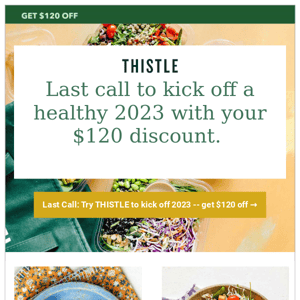 Last chance to get $120 off THISTLE healthy meal delivery.  ⚡⚡