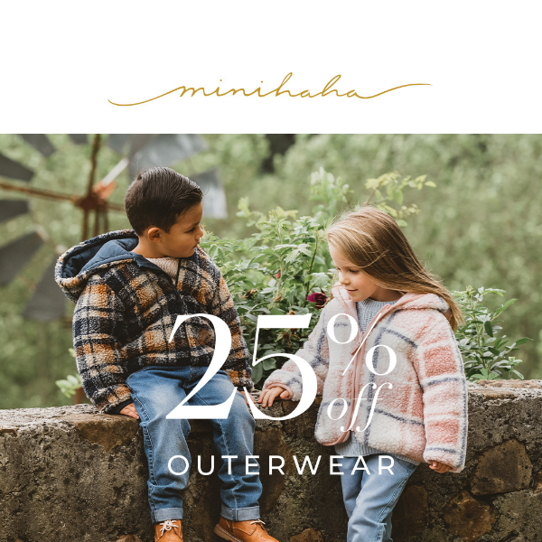 25% off Outerwear starts NOW!