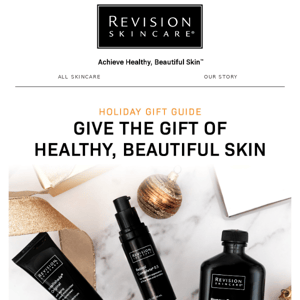 Give the gift of Healthy, Beautiful Skin this season!
