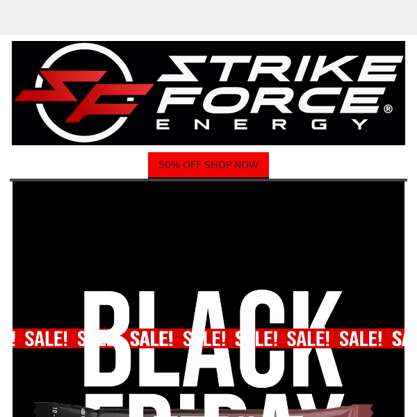Black Friday SALE 50% off Site Wide