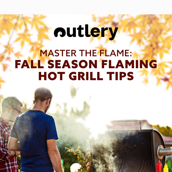 Master the Flame: Fall Season Flaming Hot Grill Tips