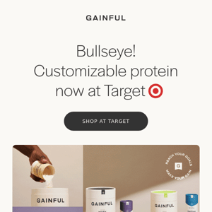 Gainful x Target is here!