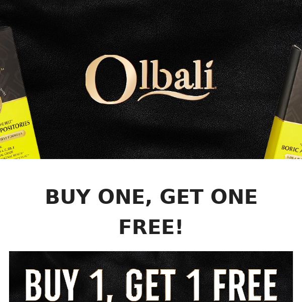BUY ONE, GET ONE FREE SALE.