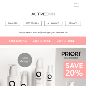 Last chance to save 20% on PRIORI ⏰