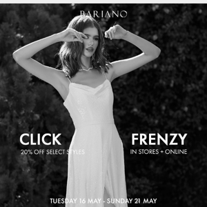 CLICK FRENZY | 20% OFF IN STORES + ONLINE NOW