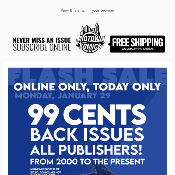 Flash Sale Online: 99 Cents Back Issues - From 2000 to the present, TODAY ONLY!