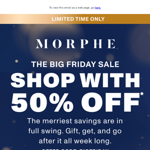 50% off = the merriest savings.