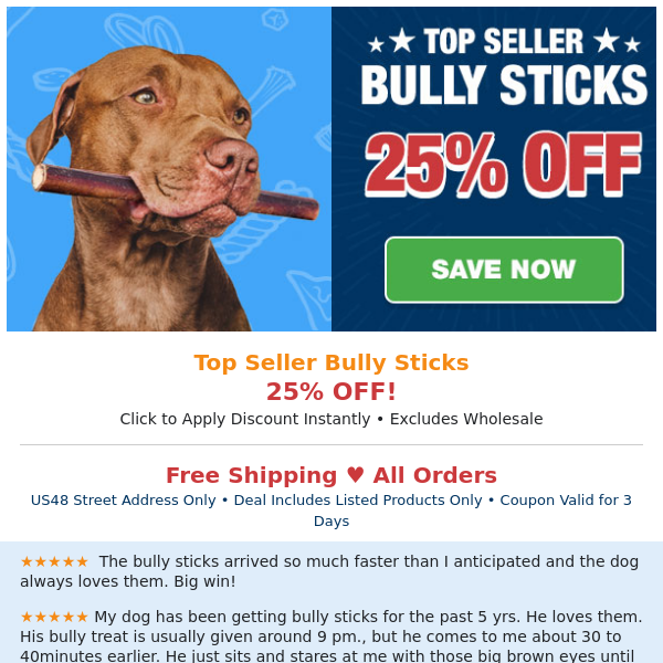 Bully Sticks - 25% Off