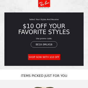 $10 Off Your Favorite Styles