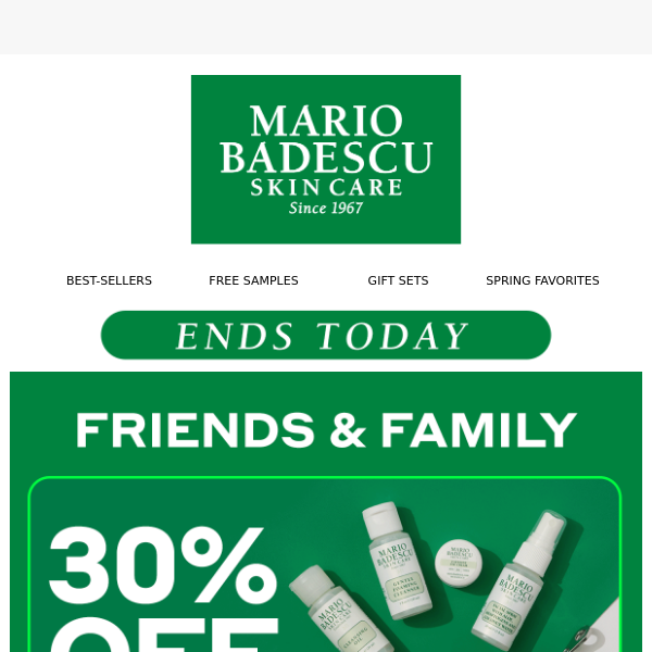 30% Off Friends & Family Ends Today