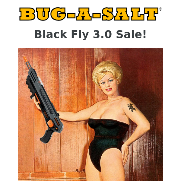 BLACK FLY 3.0 SALE! SAVE $10 OFF BLACK FLY 3.0!