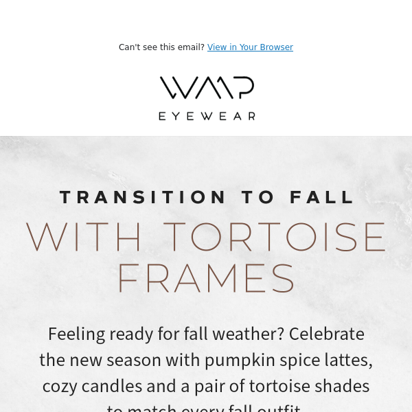 transition to fall with tortoise frames