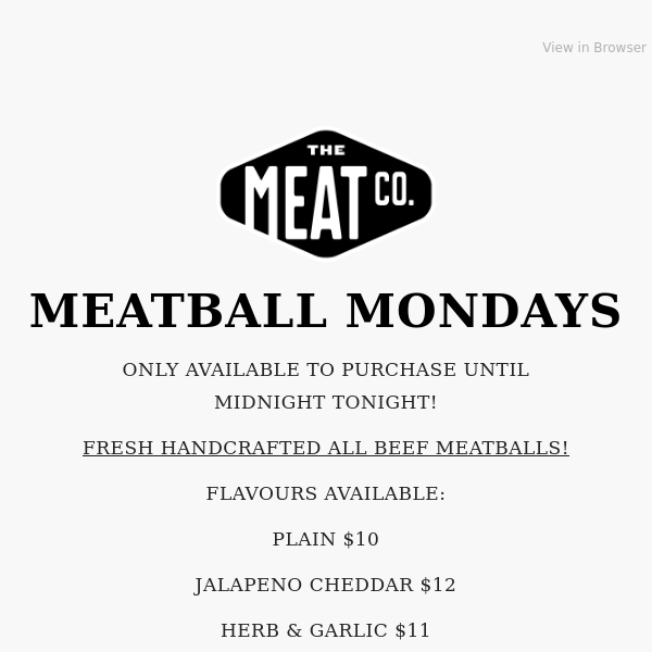 Meatball Mondays - Order before midnight!